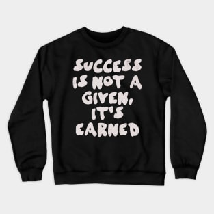 Successful t shirt Crewneck Sweatshirt